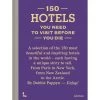 150 Hotels You Need To Visit Before You Die -Record Store 150 hotels you need to visit before you die 496567 600x
