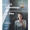 A Chronology Of Film : A Cultural Timeline From The Magic Lantern To The Digital Screen -Record Store a chronology of film a cultural timeline from the magic lantern to the digital screen 250785 600x