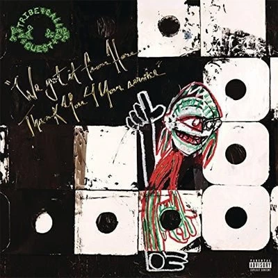 A Tribe Called Quest - We Got It From Here Thank You 4 Your Service (Vinyl) 3 A Tribe Called Quest - We Got It From Here Thank You 4 Your Service (Vinyl)