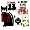 King, Albert - Born Under A Bad Sign (2023 Repressing) 1 King, Albert - Born Under A Bad Sign (2023 Repressing) -Record Store albertking 600x