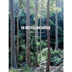 An Australian Garden : Reimagining A Native Landscape