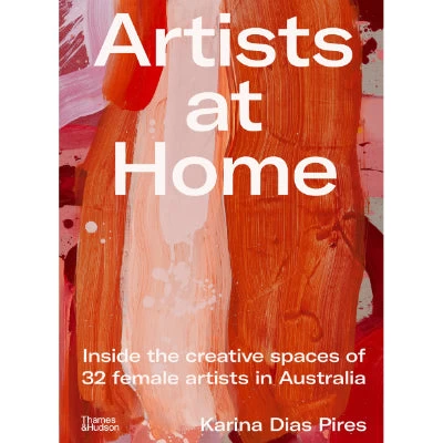 Artists At Home : Inside The Creative Spaces Of 32 Female Artists In Australia 3 Artists At Home : Inside The Creative Spaces Of 32 Female Artists In Australia