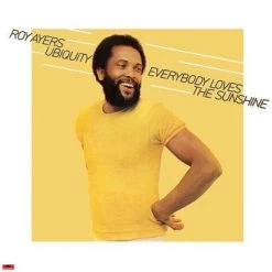 Ayers Ubiquity, Roy - Everybody Loves The Sunshine (Yellow Vinyl)