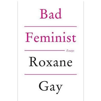 Bad Feminist 3 Bad Feminist