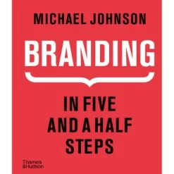 Branding In Five And A Half Steps