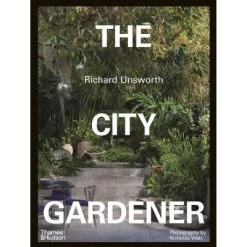 City Gardener : Contemporary Urban Gardens