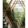 Evergreen Architecture : Overgrown Buildings And Greener Living -Record Store evergreen architecture overgrown buildings and greener living 745815 600x