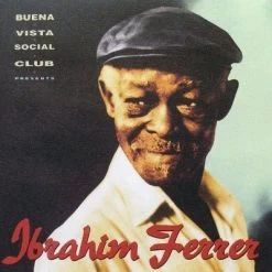Ferrer, Ibrahim - Buena Vista Social Club Presents Ibrahim Ferrer (Vinyl)