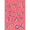 Graphic Design Play Book : An Exploration Of Visual Thinking -Record Store graphic design play book an exploration of visual thinking 359859 600x