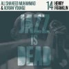 Franklin, Henry & Adrian Younge, Ali Shaheed Muhammad - Henry Franklin Jazz Is Dead 014 (Vinyl) 2 Franklin, Henry & Adrian Younge, Ali Shaheed Muhammad - Henry Franklin Jazz Is Dead 014 (Vinyl) -Record Store henryfranklin 600x