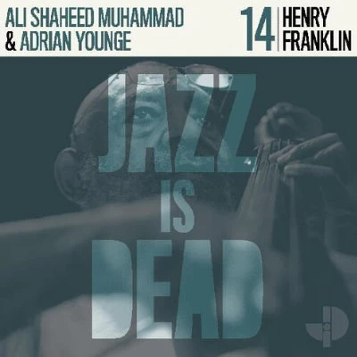 Franklin, Henry & Adrian Younge, Ali Shaheed Muhammad - Henry Franklin Jazz Is Dead 014 (Vinyl) 3 Franklin, Henry & Adrian Younge, Ali Shaheed Muhammad - Henry Franklin Jazz Is Dead 014 (Vinyl)