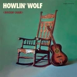 Howlin' Wolf - Rockin Chair Album (Bonus Tracks) (Vinyl)
