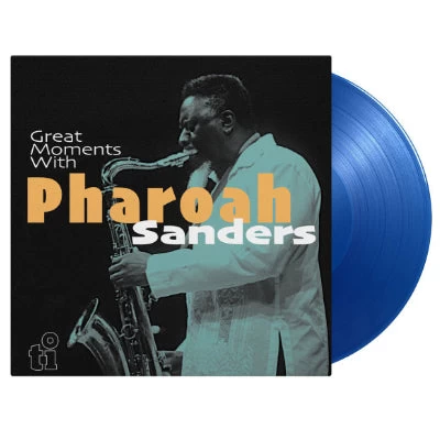 Sanders, Pharoah - Great Moments With (Limited Blue Coloured Vinyl) 3 Sanders, Pharoah - Great Moments With (Limited Blue Coloured Vinyl)
