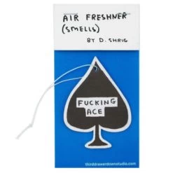F**king Ace Air Freshener X David Shrigley
