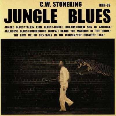 Stoneking, C.W. - Jungle Blues (Vinyl) 3 Stoneking, C.W. - Jungle Blues (Vinyl)